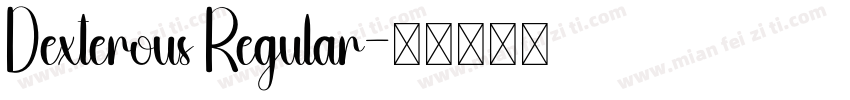 Dexterous Regular字体转换